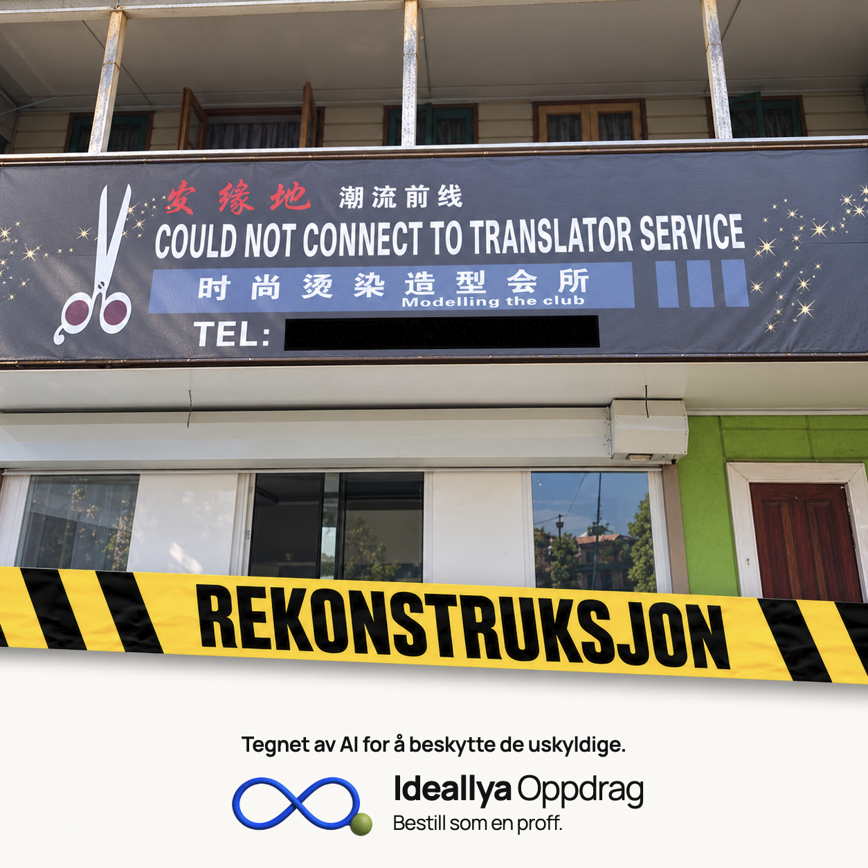 AI-rekonstruksjon: Frisørskiltet inneholder feilmeldingen «Could not connect to translator service».